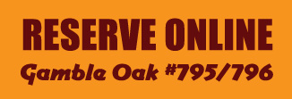 RESERVE ONLINE - Gamble Oak #795/796